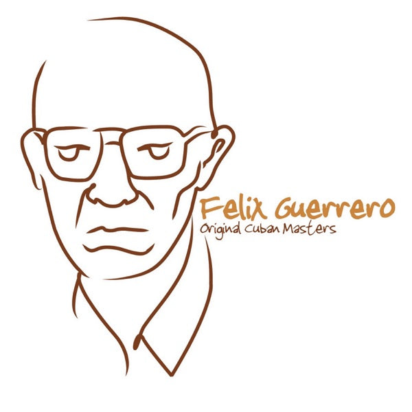 Original Cuban Masters (Félix Guerrero) cover