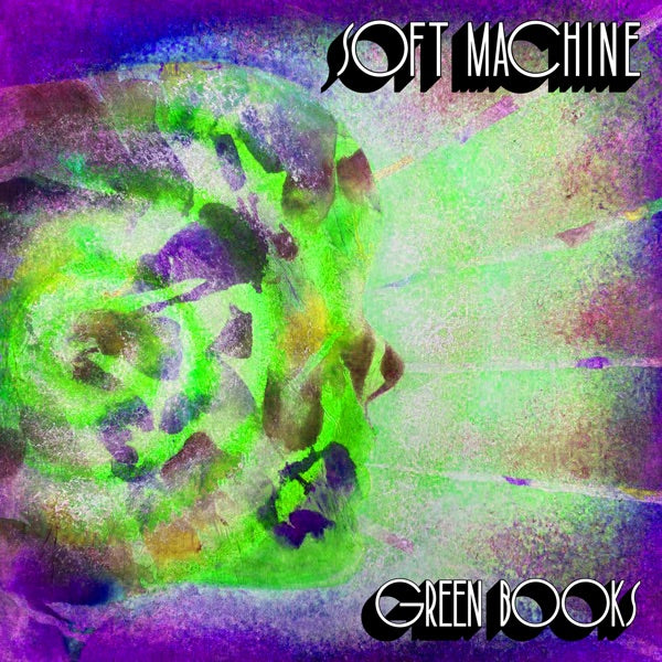 My Soft Machine - Green cover