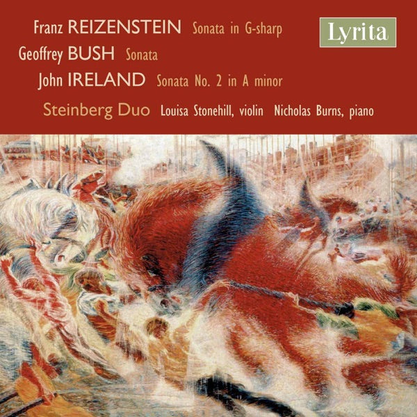 Reizenstein Bush & Ireland: Sonatas For Violin & Piano cover