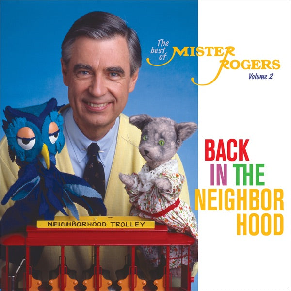 Back In The Neighborhood: The Best Of Mister Rogers, Volume 2 cover