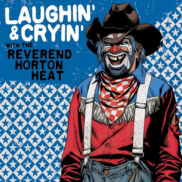 Laughin' and Cryin' with Reverend Horton Heat cover