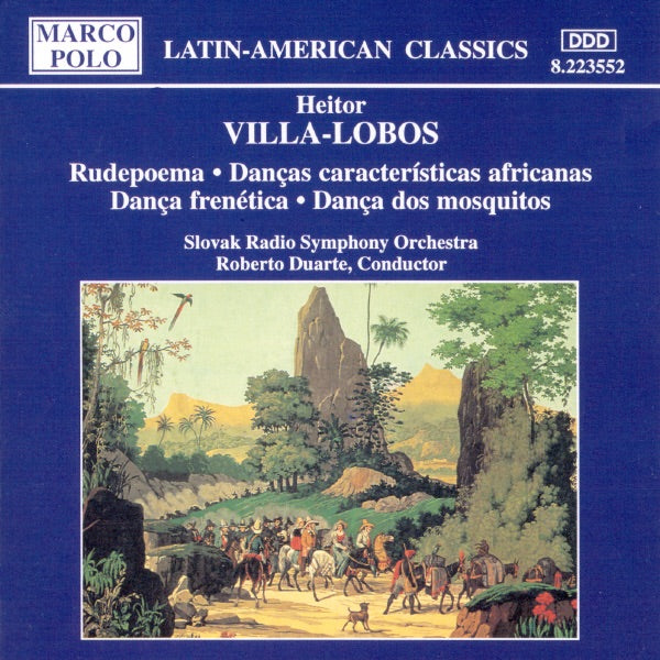 Villa-Lobos: Symphonic Dances (Rudepoema; Dancas caracteristicas africanas; Danca frenetica; Danca dos mosquitos) cover