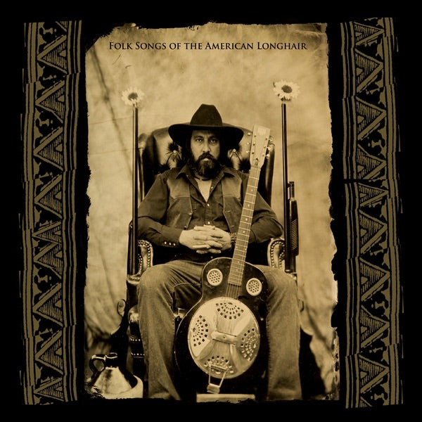Folk Songs Of The American Longhair cover