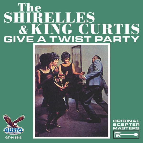 Baby It's You/The Shirelles and King Curtis Give A Twist Party cover