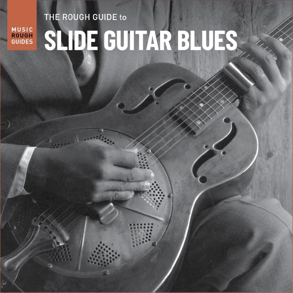 The Rough Guide To Slide Guitar Blues cover