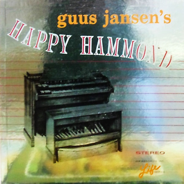 Guus Jansen's Happy Hammond (Digitally Remastered) cover