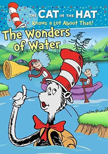 Cat In The Hat Knows A Lot About That! The Wonders of Water