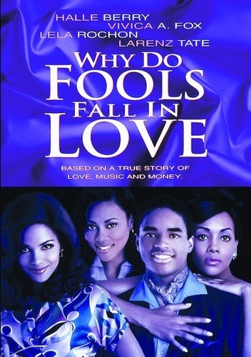 Why Do Fools Fall In Love (1998) (MOD)