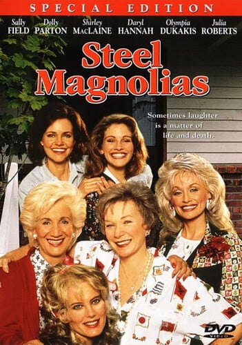 Steel Magnolias - Special Edition