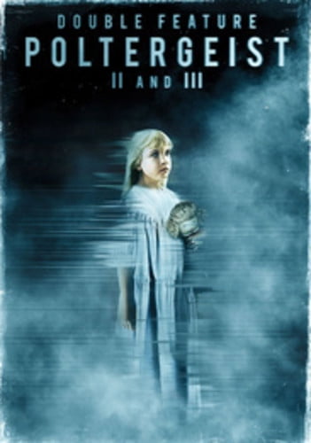 Poltergeist II / Poltergeist III