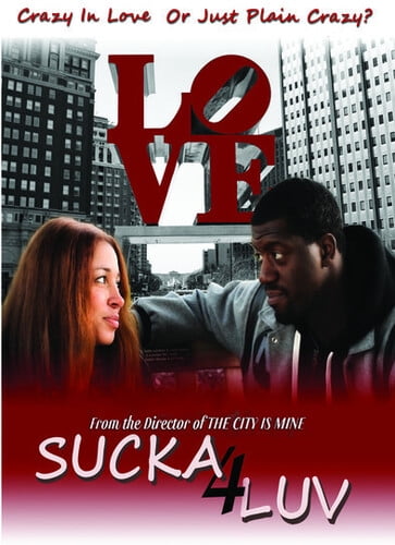 Sucka 4 Luv