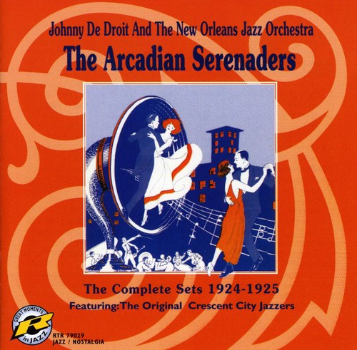 The Arcadian Serenaders: The Complete Sets 1924-1925