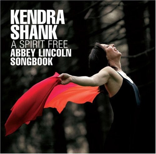 Spirit Free: Abbey Lincoln Songbook