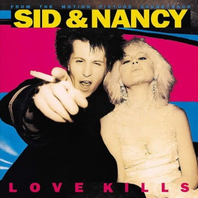 Sid & Nancy: Love Kills [LP]