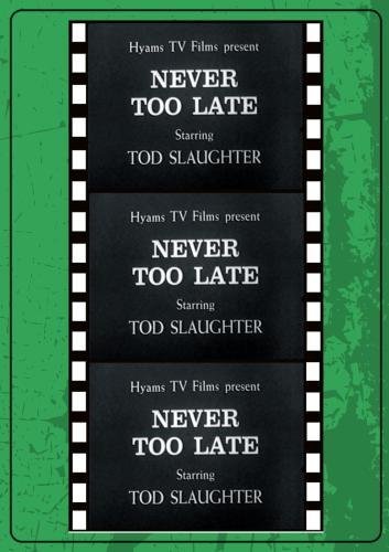 Never Too Late To Mend