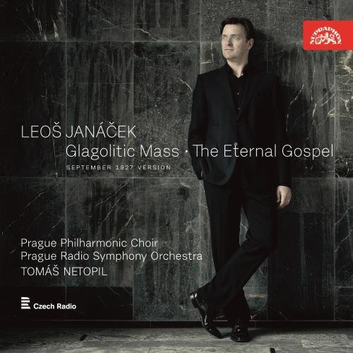 Janáek: Glagolitic Mass & The Eternal Gospel