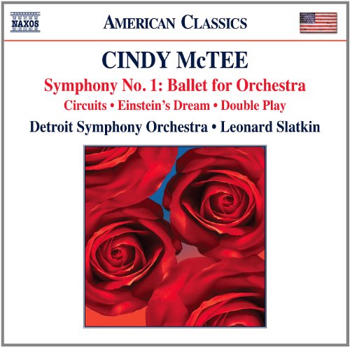 McTee: Symphony No. 1: Ballet for Orchestra; Circuits; Einstein's Dream; Double Play