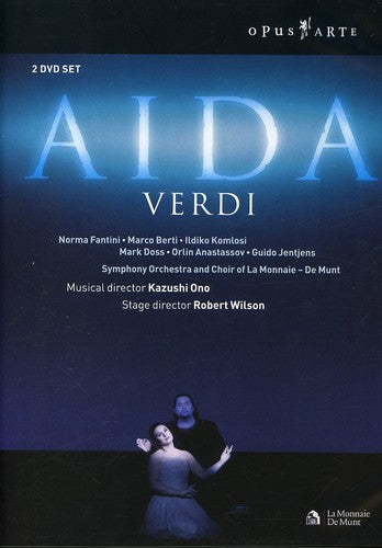 Verdi - Aida / Norma Fantini, Marco Berti, Ildiko Komlosi, Mark Doss, Orlin Anastassov, Kazushi Ono, Brussels Opera