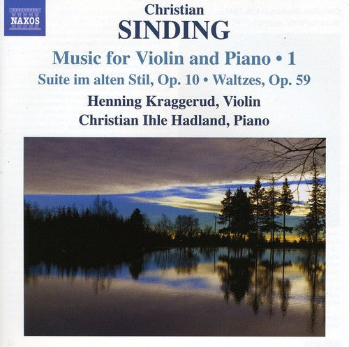 Christian Sinding: Music for Violin and Piano, Vol. 1