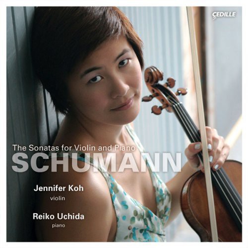 Schumann: The Sonatas for Violin and Piano
