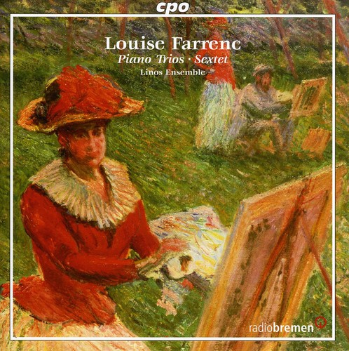 Louise Farrenc: Piano Trios, Sextet