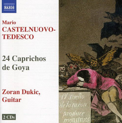 Castelnuovo-Tedesco: 24 Caprichos de Goya