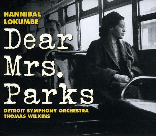 Hannibal Lokumbe: Dear Mrs. Parks