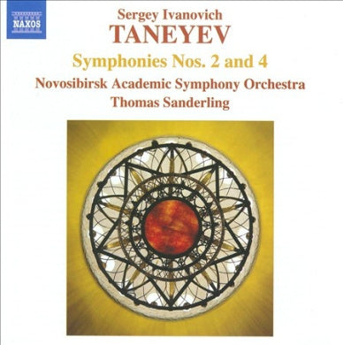 Taneyev: Symphonies Nos. 2 & 4