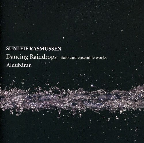 Dancing Raindrops - Solo & Ensemble Works