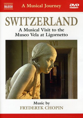 Naxos Scenic Musical Journeys Switzerland Museo Vela at Ligornetto