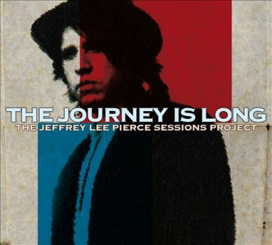 Journey Is Long Jeffrey Lee Pierc