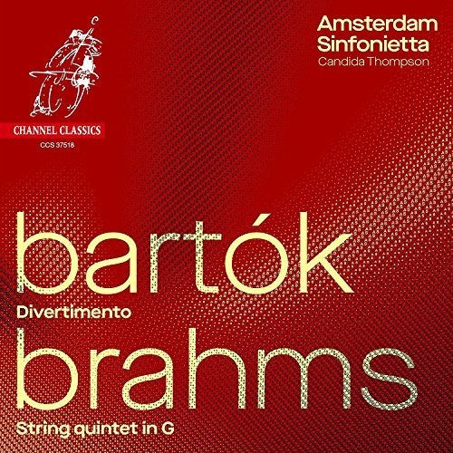 Bartók: Divertimento; Brahms: String Quintet No.2