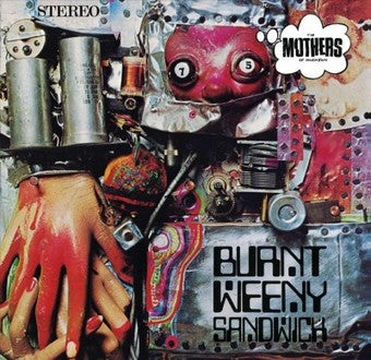 Burnt Weeny Sandwich [LP]
