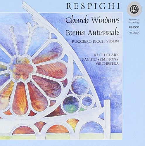 Respighi: Church Windows; Poema Autunnale