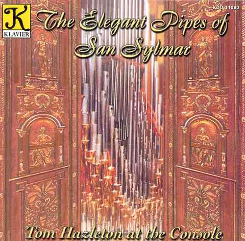 The Elegant Pipes of San Sylmar