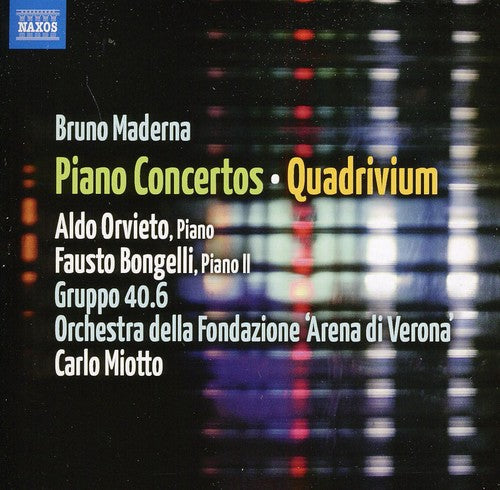 Maderna: Piano Concertos; Quadrivium