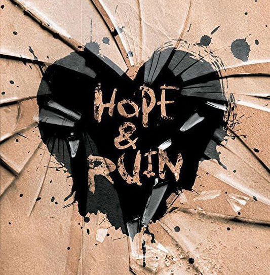 Hope & Ruin