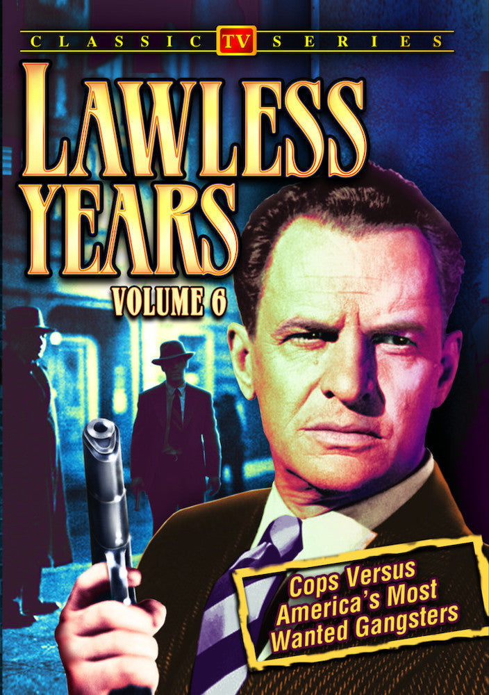 Lawless Years, Volume 6