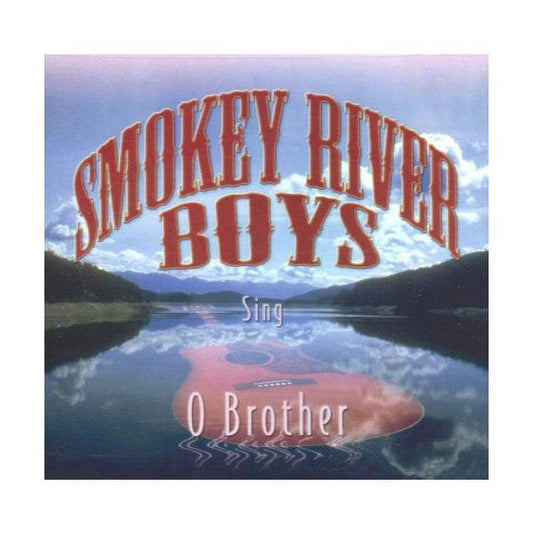 Smokey River Boys Sing O Brother