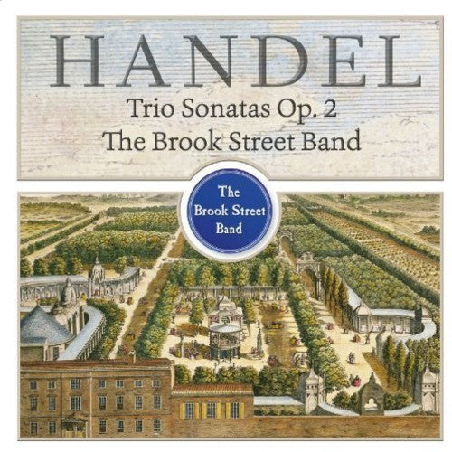 Handel: Trio Sonatas Op. 2