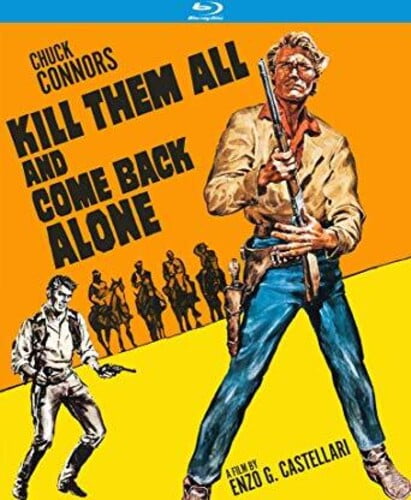 Kill Them All and Come Back Alone (Special Edition) aka Ammazzali Tutti E Torna Solo [Blu-ray]