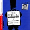 Cockney Music Hall Songs And Recitations (Digitally Remastered)