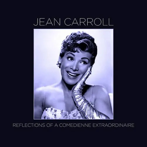 Reflections Of A Comedienne Extraordinaire