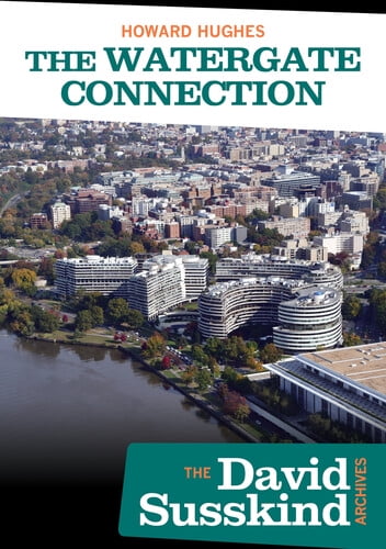 David Susskind Archive: Howard Hughes The Watergate Connection