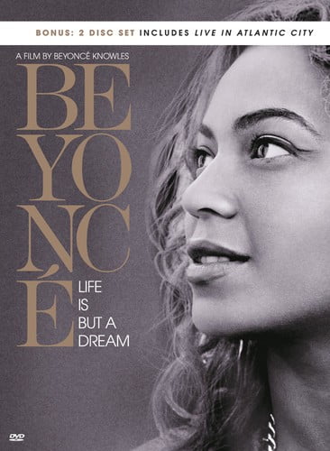 Beyonce: Life Is But a Dream