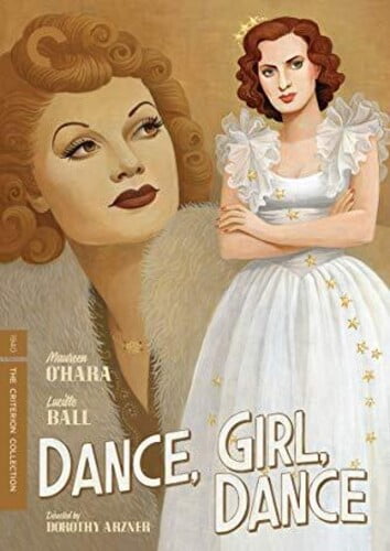 Dance, Girl, Dance (The Criterion Collection)