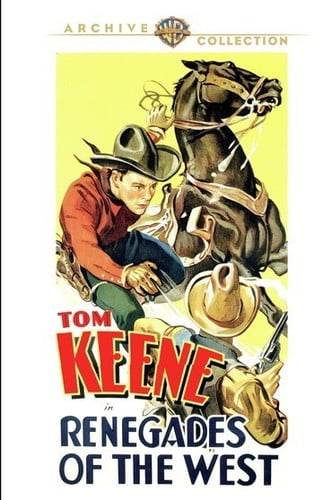 Renegades of the West (1932)