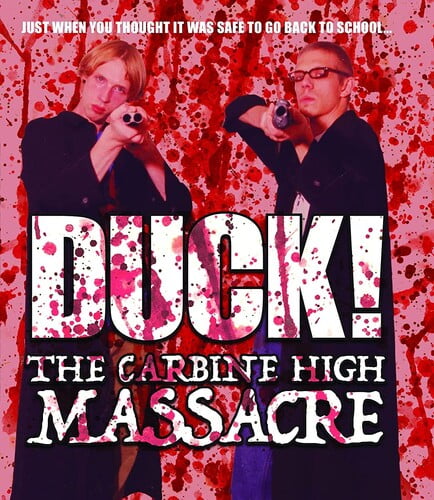 Duck the Carbine High Massacre [Blu-ray]