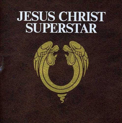 Jesus Christ Superstar (2012 Remaster)
