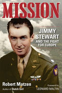 Mission: Jimmy Stewart and the Fight for Europe cover